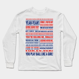 The Sandlot Quotes Long Sleeve T-Shirt